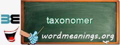 WordMeaning blackboard for taxonomer